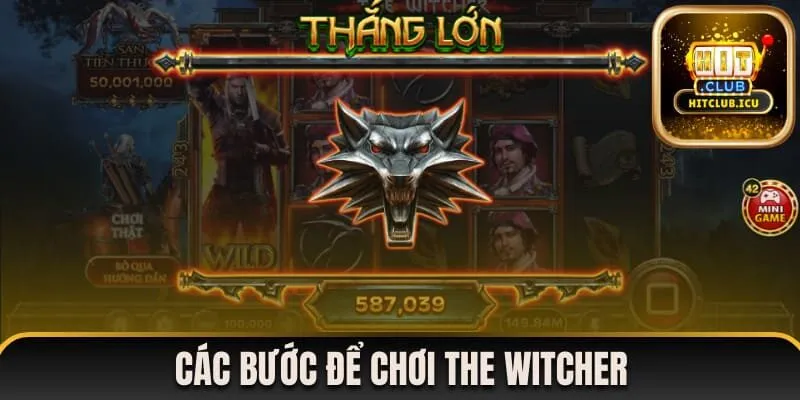 Các bước để chơi The Witcher