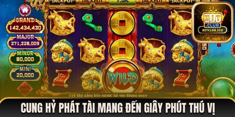 Cung Hỷ Phát Tài mang đến cho người chơi giây phút thú vị