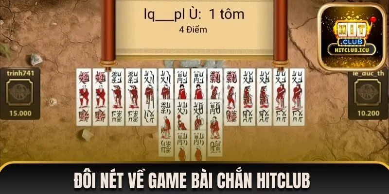 Đôi nét về game bài chắn Hitclub