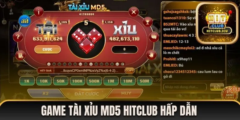 Game Tài Xỉu MD5 Hitclub hấp dẫn 