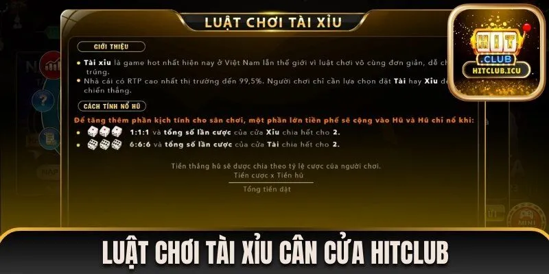 Luật chơi tài xỉu cân cửa Hitclub